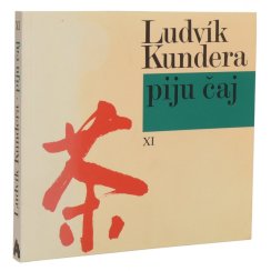 Piju čaj | Ludvík Kundera